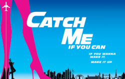 Catch Me If You Can