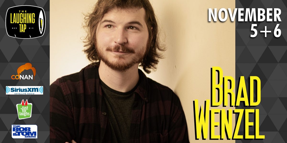Brad Wenzel At The Laughing Tap!!