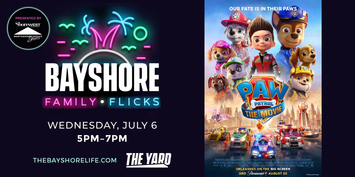 BAYSHORE Family Flicks: PAW Patrol: The Movie