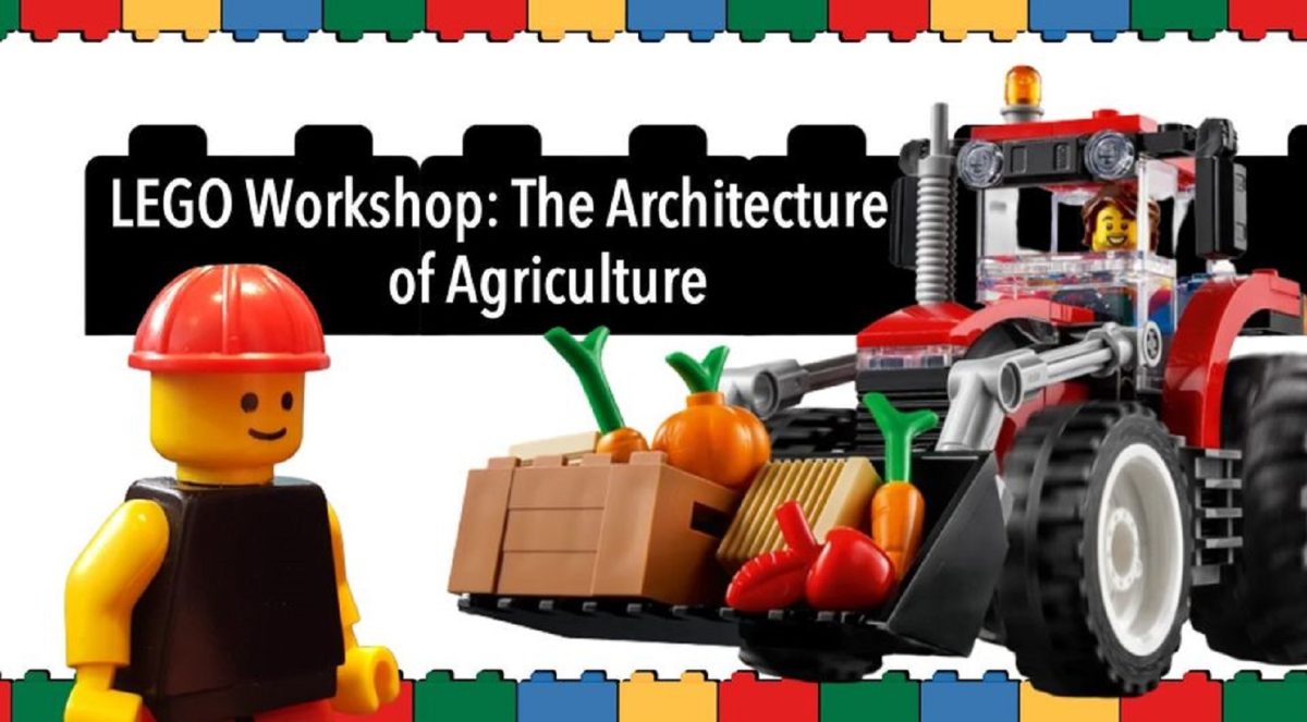 LEGO Workshop: The Architecture of Agriculture
