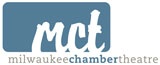 Milwaukee Chamber Theatre